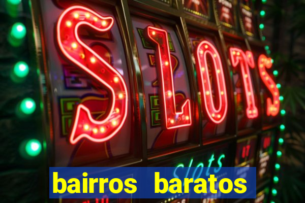 bairros baratos para morar em barcelona